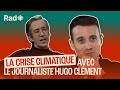 Comment parler denvironnement avec le journaliste hugo clment  le balado de rad