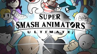 Super Smash Animators Ultimate