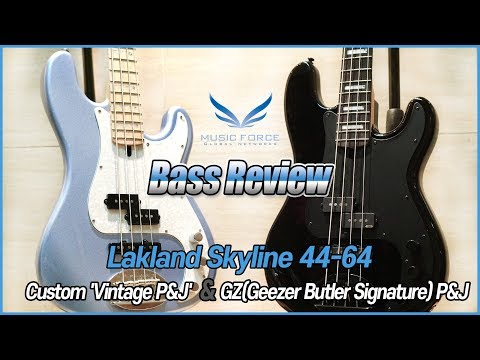 [Bass Review] Lakland Skyline 44-64 Custom 'Vintage P&J' & GZ(Geezer Butler Signature) P&J Model