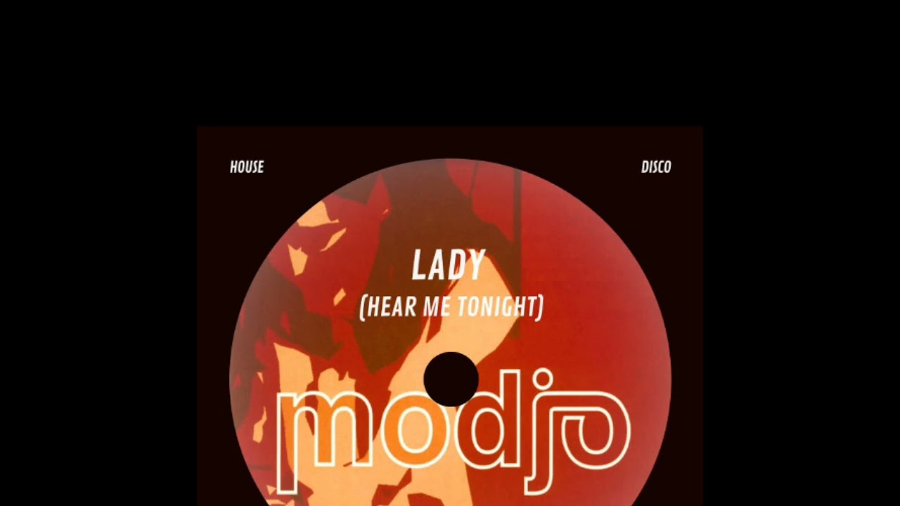 Modjo - Lady (Hear Me Tonight) (RELOVA Extended Edit) - YouTube