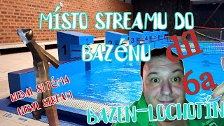 6️⃣a-Pýcha Plzně Bazen Lochotín -místo STREAMU do BAZENU