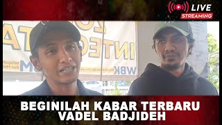 Download Lagu Lama tidak terdengar, begini kabar Vadel  Badjideh MP3