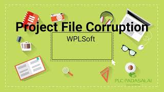 Project File Corruption - WPLSoft Solution screenshot 4