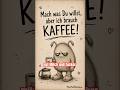 Sonntag. Ich brauche Kaffee. #shorts #missmutmonster
