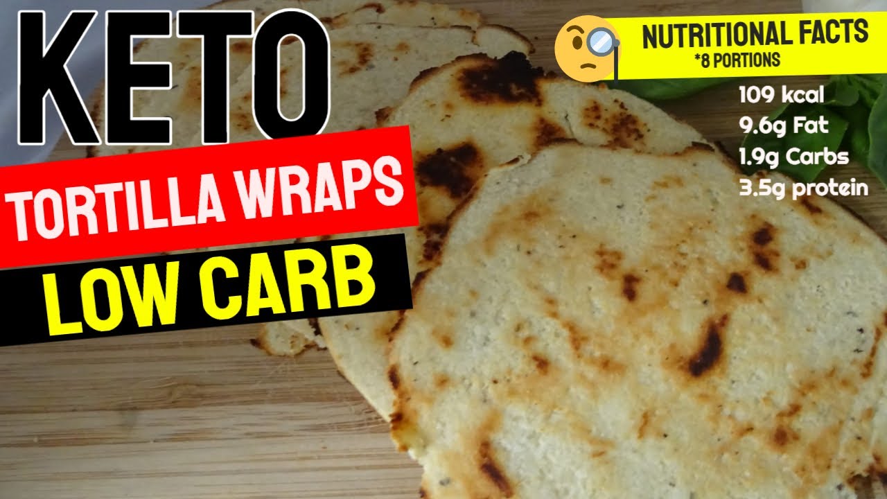 Keto Tortilla Wrap Low Carb wraps tortillas keto YouTube