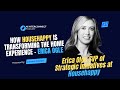 How Househappy Is Transforming the Home Experience – Erica Ogle