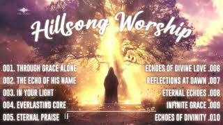 Best Songs Of Hillsong Worship - Godness of God - [ Beyond the Lyrics ]