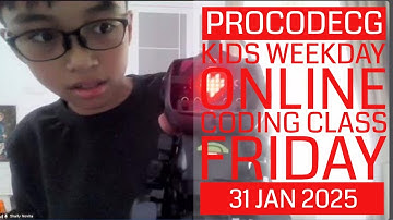 ProCodeCG Kids Weekday Coding Class - Friday - 31 Jan 2025