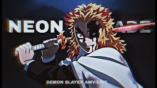 DEMON SLAYER [AMV/EDIT] - Neon Blade [RENGOKU KYOJURO] 🗡️