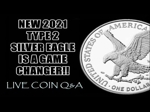 Is The New Reverse 2021 Silver Eagle Proof Worth Buying?? - LIVE COIN Qu0026A STREAM