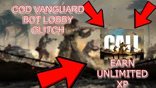 *UPDATED* COD VANGUARD BOT LOBBY GLITCH UNLIMITED XP GLITCH COD VANGUARD GLITCHES