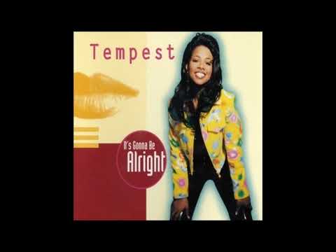 Tempest — Tempest - It's Gonna Be Alright (Long Version)