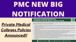 PMC New Notification! Strict Policies for Private Medical Colleges | PMC Latest Notifications!