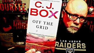 OFF THE GRID / C. J. Box / Book Review / Brian Lee Durfee (spoiler free) Joe Pickett