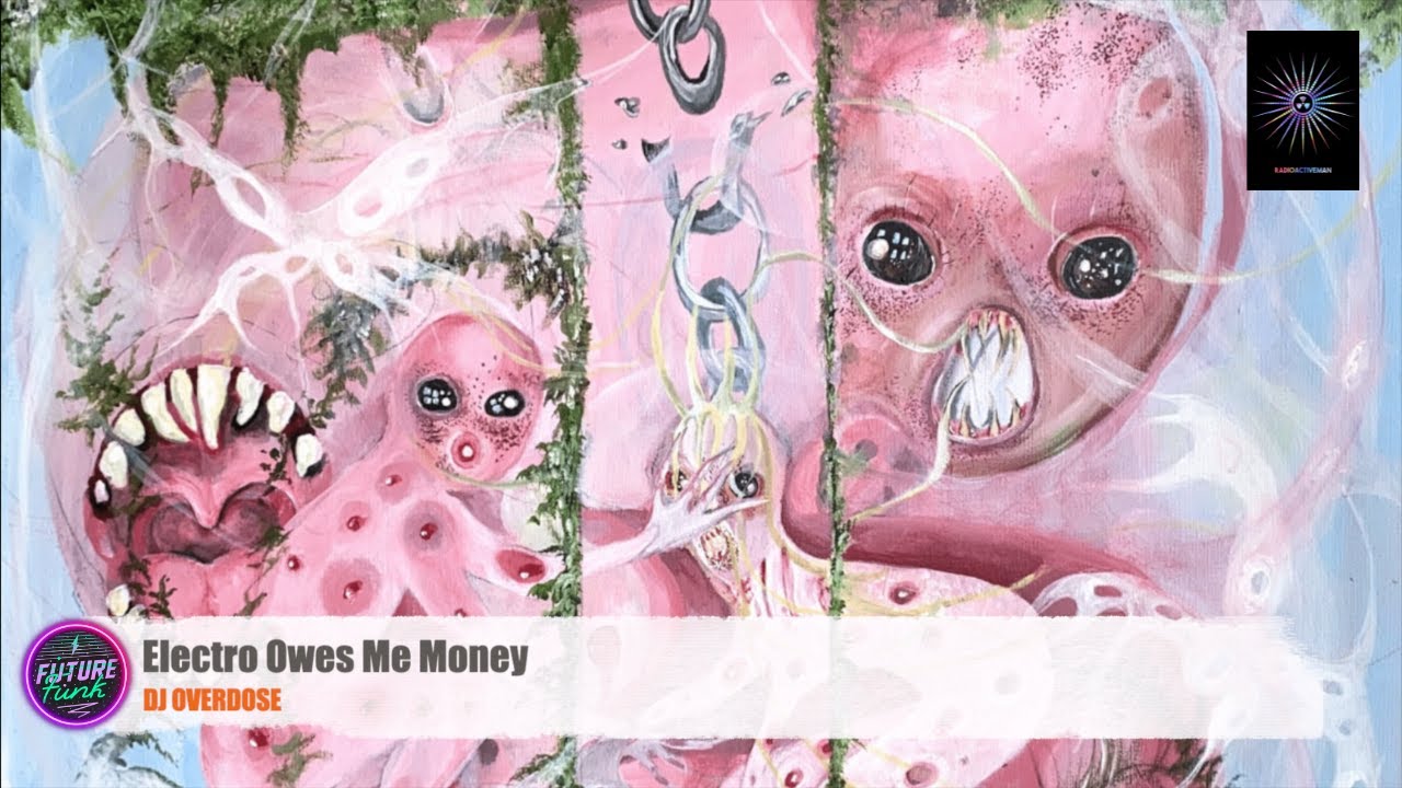 DJ OVERDOSE - Electro Owes Me Money [mind controlled rectifier]