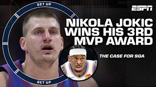 Nikola Jokic's numbers were OFF THE CHARTS 📈 But did SGA have a BETTER case for MVP? | Get Up