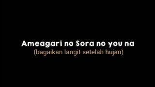 Mentahan Ccp teks 30 Detik Story Wa Lirik lagu ||🎶Kimi ga inai to Lyrics🎶Free download