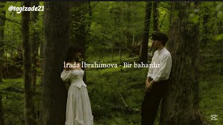 İradə İbrahimova-Bir bahardır lyrics #music #lyrics #azerbaijanimusic 