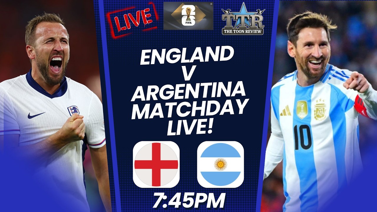 ENGLAND 🏴 v ARGENTINA 🇦🇷 | WORLD CUP MATCHDAY LIVE! 🌍🏆