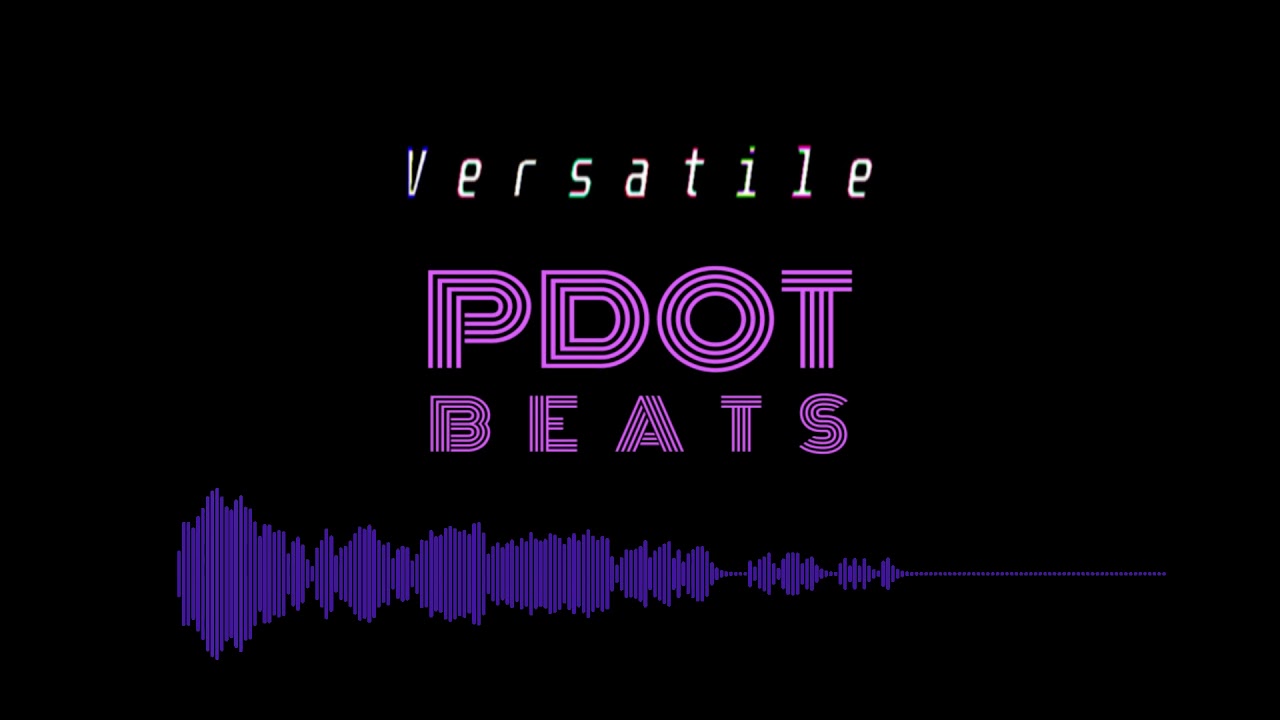 "Free" SOB x RBE Type Beat - Versatile (Produced by Pdot Beats )