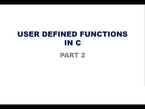 User Defined Functions  -Part 2   (KTU S2 EST 102 Programming in C )