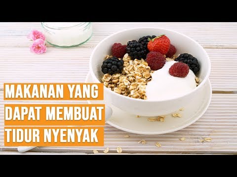 Video: 10 makanan untuk menormalkan tidur