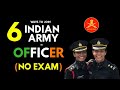 6 Direct Ways To Join Indian Army Without Written Exam