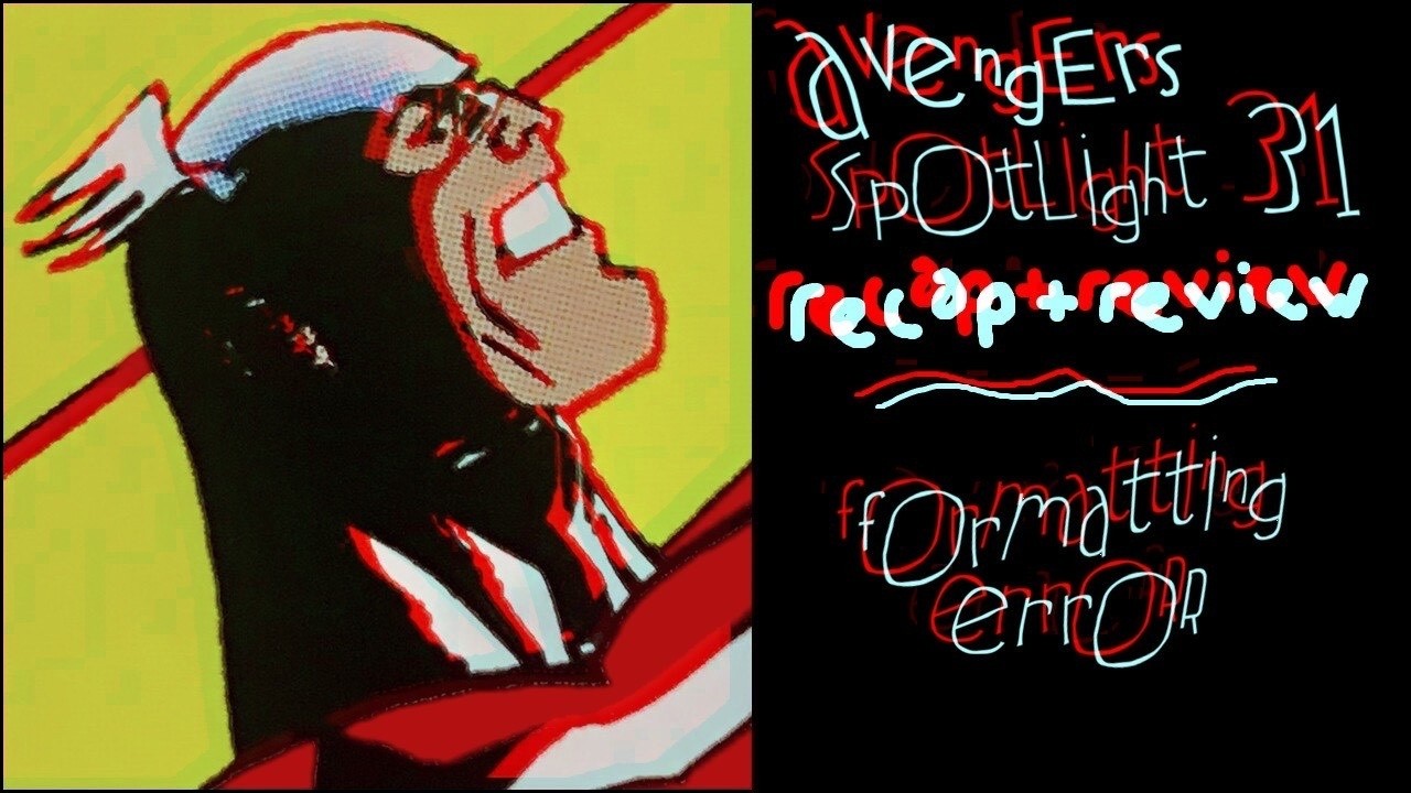 Avengers Spotlight #31: Split Books Never Worked Past The 60s