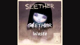 Seether - Waste