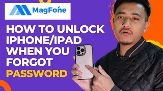 How to unlock iPhone when you forgot password |MagFone Best ipad/iphone Unlocker