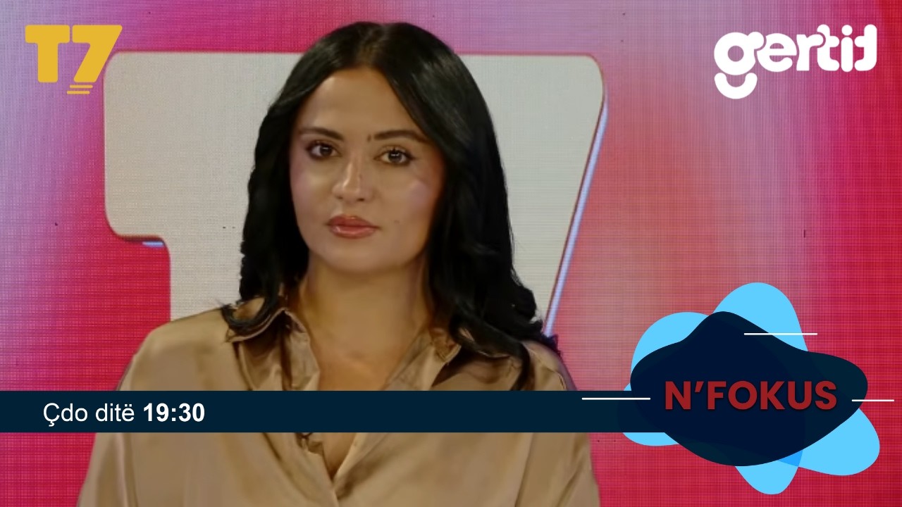 Lajmet e orës 19-30, 24.09.2026 | N'FOKUS | T7

Facebook: https://www.facebook.com/televizioni7
Instagram: https://www.instagram.com/televizioni7
Web: https://www.televizioni7.com

© & ℗ T7 SH.P.K. All rights reserved!