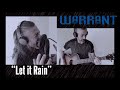 Let it rain warrant  acoustic cover by new jersey