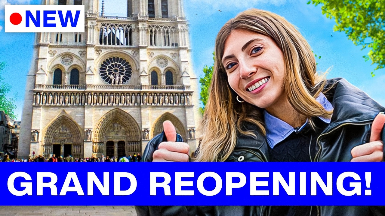 Notre-Dame is re-opening! What you need to know