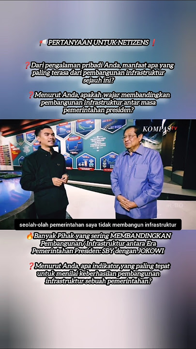 🤔SBY - JOKOWI, Sering dibanding bandingkan soal Pembangunan/ Infrastruktur pada masa pemerintahannya
