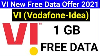 VI free 1GB 4G data offers 2021 || idea free internet || vodafone free data || Free Data