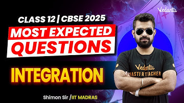 Integration | Most Expected Questions | Class 12 Maths | CBSE 2025🔥 Shimon Sir