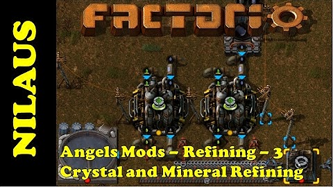Factorio Angels Mods Tutorial - Refining 3 - Crystal and Mineral Refining - OUTDATED