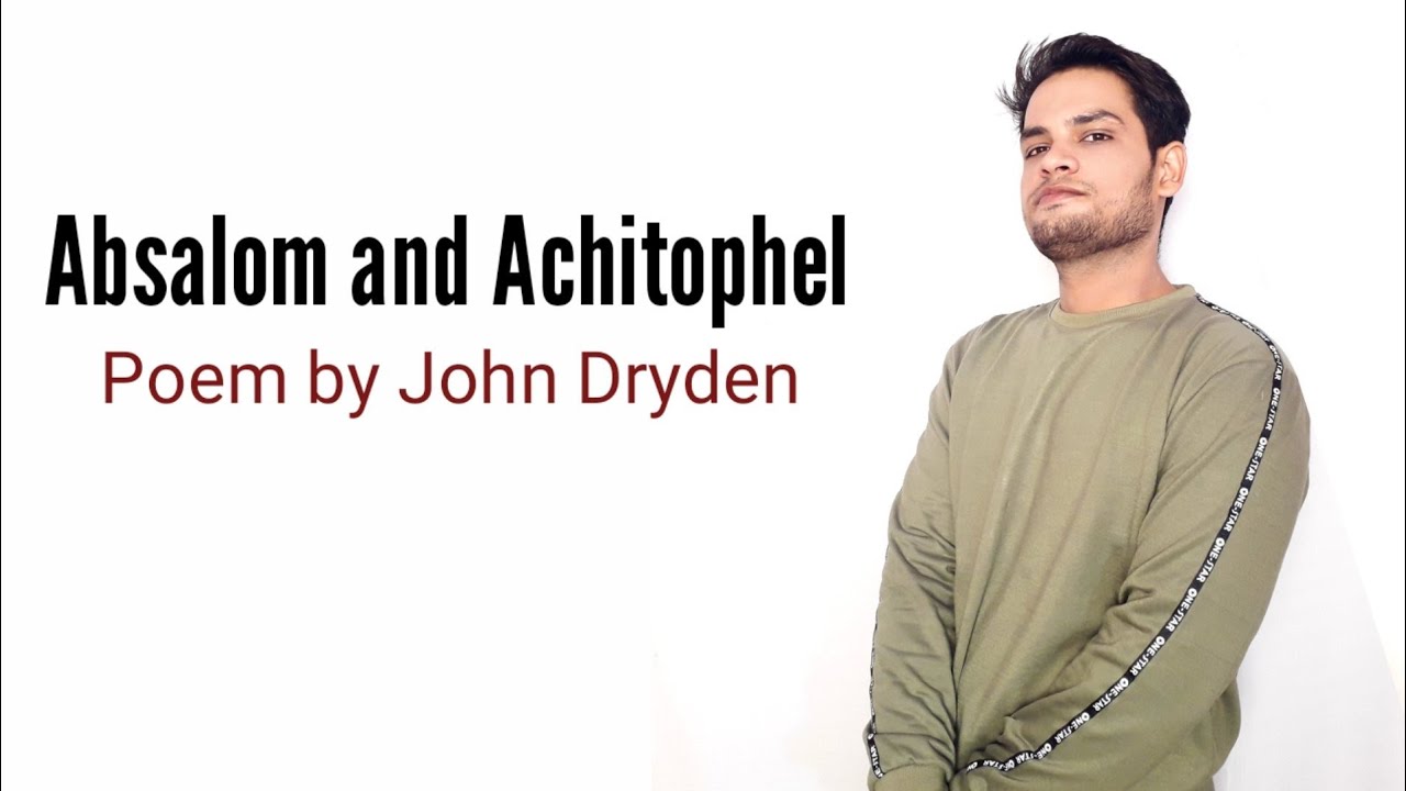 Absalom And Achitophel Poem By John Dryden In Hindi Youtube