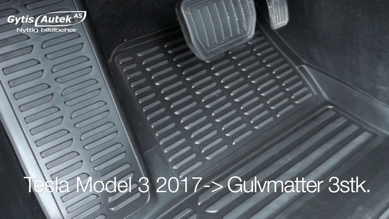 Tesla Model 3 - Gulvmatter | gytisautek.no - YouTube