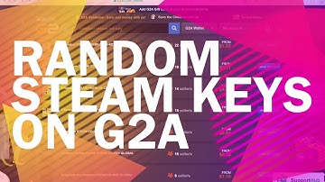 G2A Random Steam Keys - Get some Cheap Steam Keys!