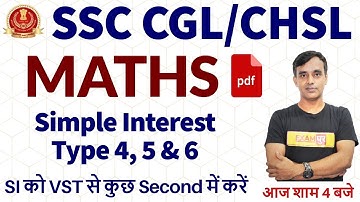 SSC CGL/CHSL 2020 || MATHS || By Vikas Parashar Sir || Simple Interest Type 4, 5 & 6