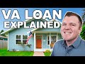 VA Loan Explained - Understanding the Full Process