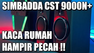 SIMBADDA CST 9000N  CST 9000N PLUS BASSNYA EDIAN KACA RUMAH SAMPE GOYANG