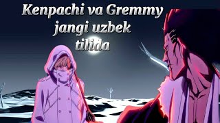 Bleach Kenpachi Gremmyga qarshi anime edit uzbek tilida.
