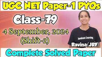 Class-79 UGC NET Paper-1 PYQs Practice/4 September, 2024 Shift-2 Complete Solved Paper-1#ugcnet