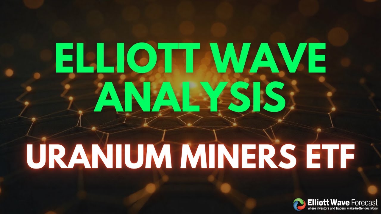 Uranium Miners ETF (URA) back on bullish path [Video]