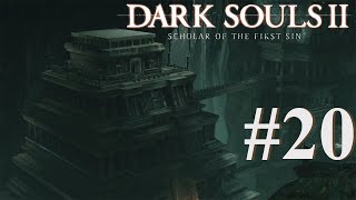 The Sanctum has Sunken l Dark Souls 2 Scholar of the First Sin #20