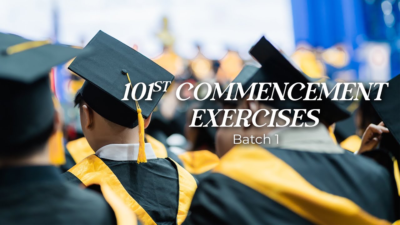 101st Commencement Exercises - Batch 1 | College Division - YouTube