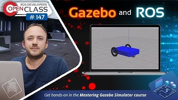 Gazebo and ROS | ROS2 Developers Open Class #147