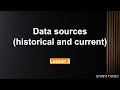 [Lesson #3] Data sources (historical and current)